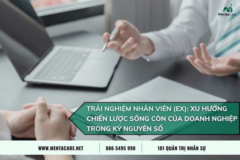 Trải Nghiệm Nhân Viên (EX): Xu Hướng Chiến Lược Sống Còn Của Doanh Nghiệp Trong Kỷ Nguyên Số